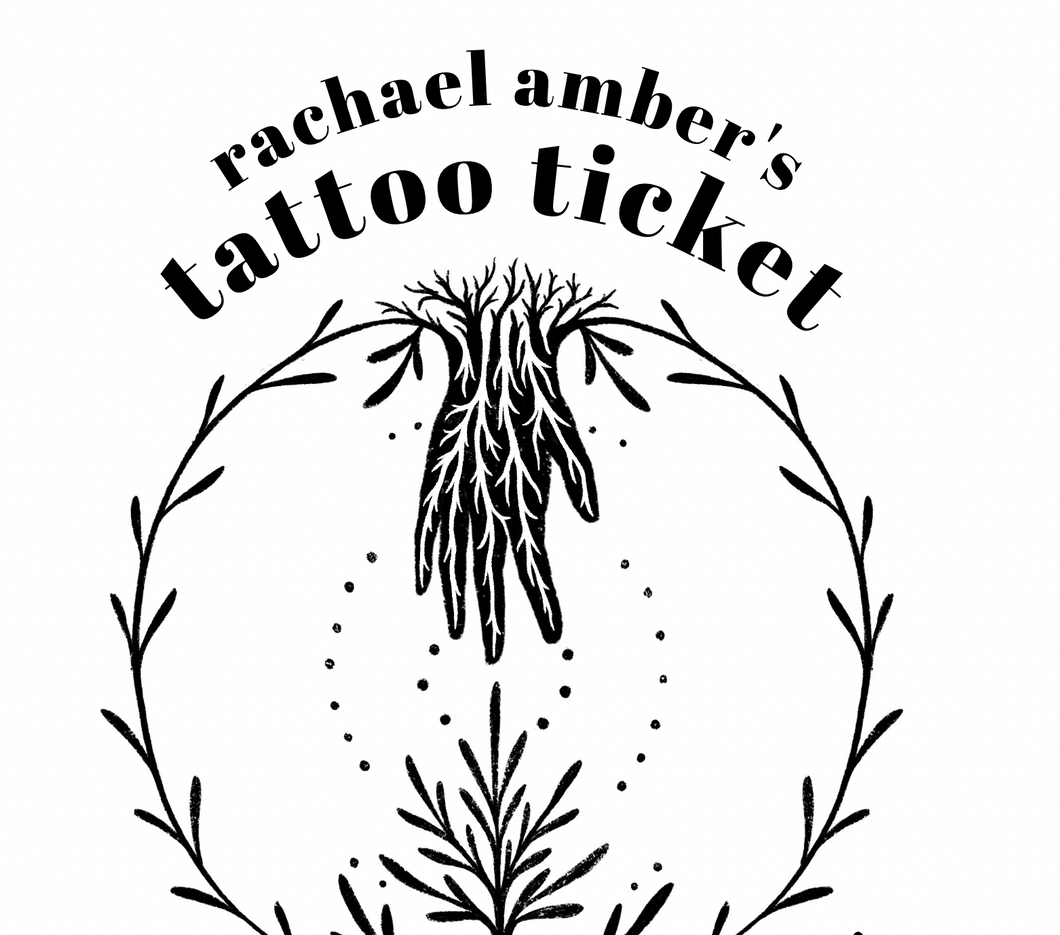 Tattoo Ticket for Single Design by Rachael Amber