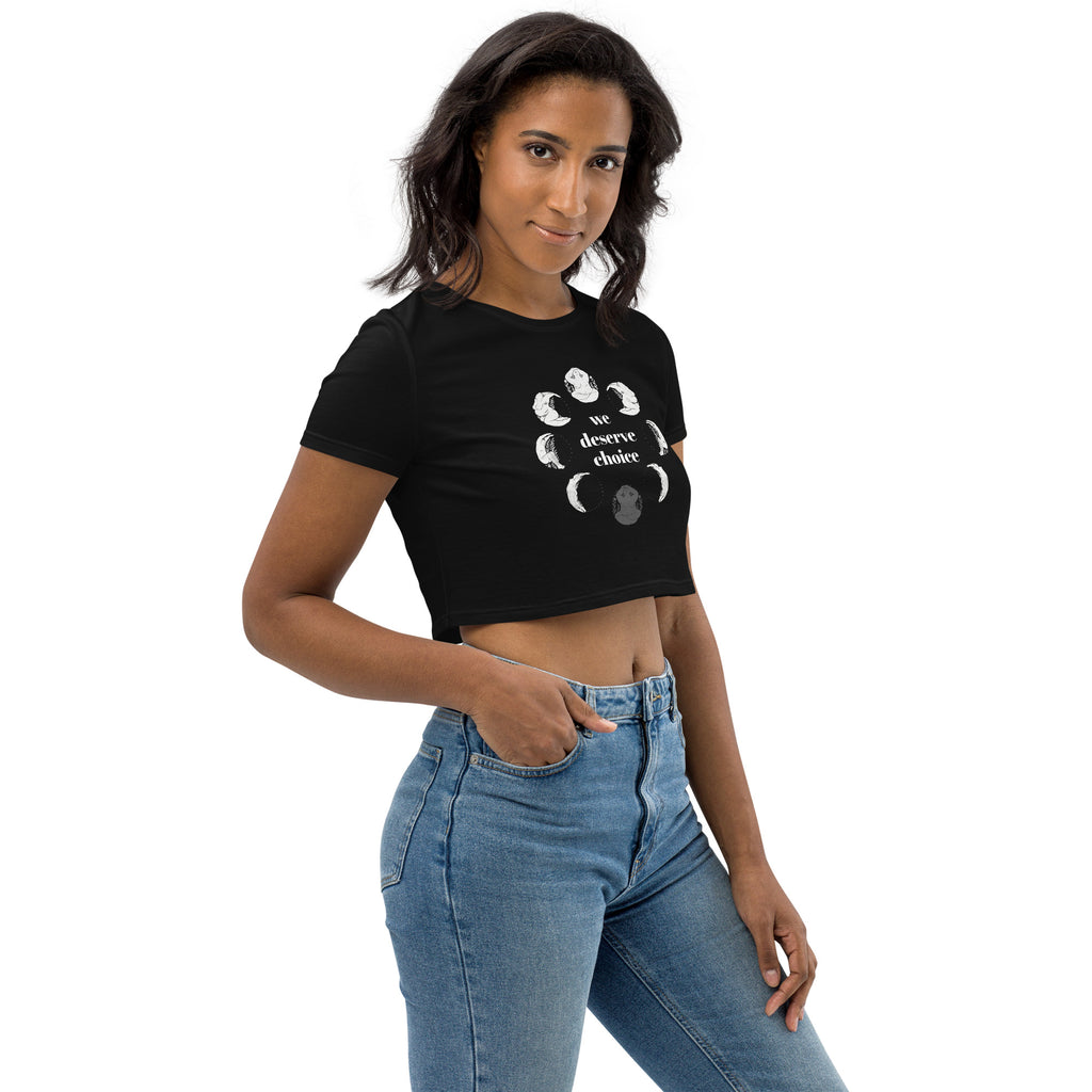 Fundraiser: We Deserve Choice – Organic Crop Top (Black) - Cycles Journal – Healing Tools for Witches, Women & Womb-Holders