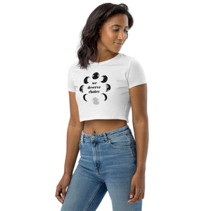 Fundraiser: We Deserve Choice – Organic Crop Top (White) - Cycles Journal – Healing Tools for Witches, Women & Womb-Holders